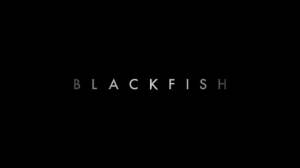 BLACKFISH
